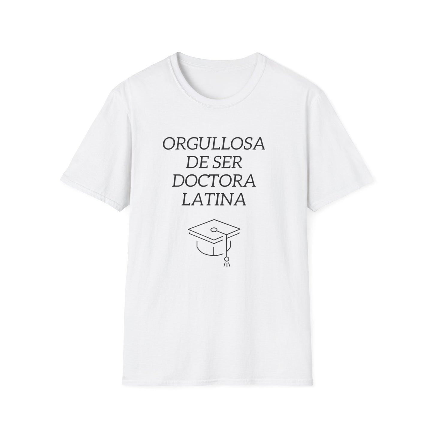 Orgullosa de Ser Doctora Latina - T-Shirt