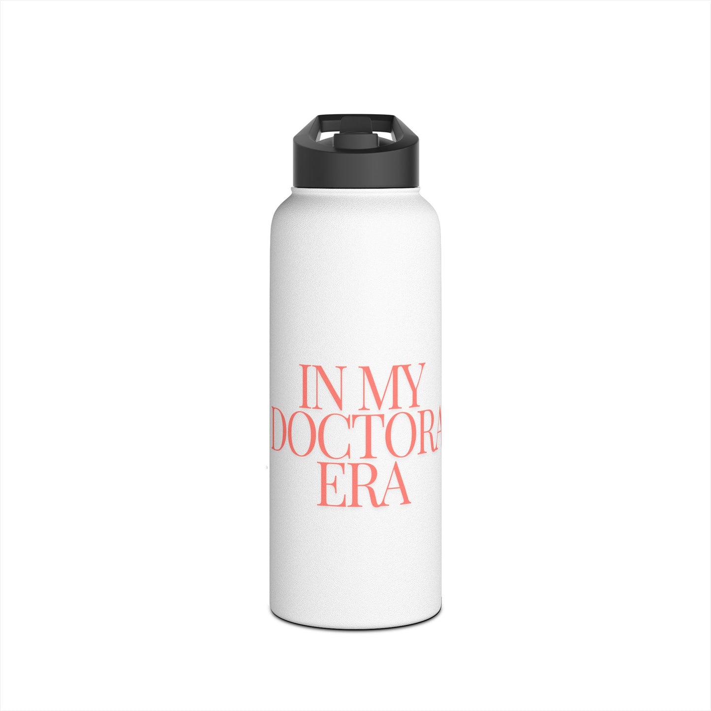 Stainless Steel Water Bottle – "IN MY DOCTOR’S ERA"