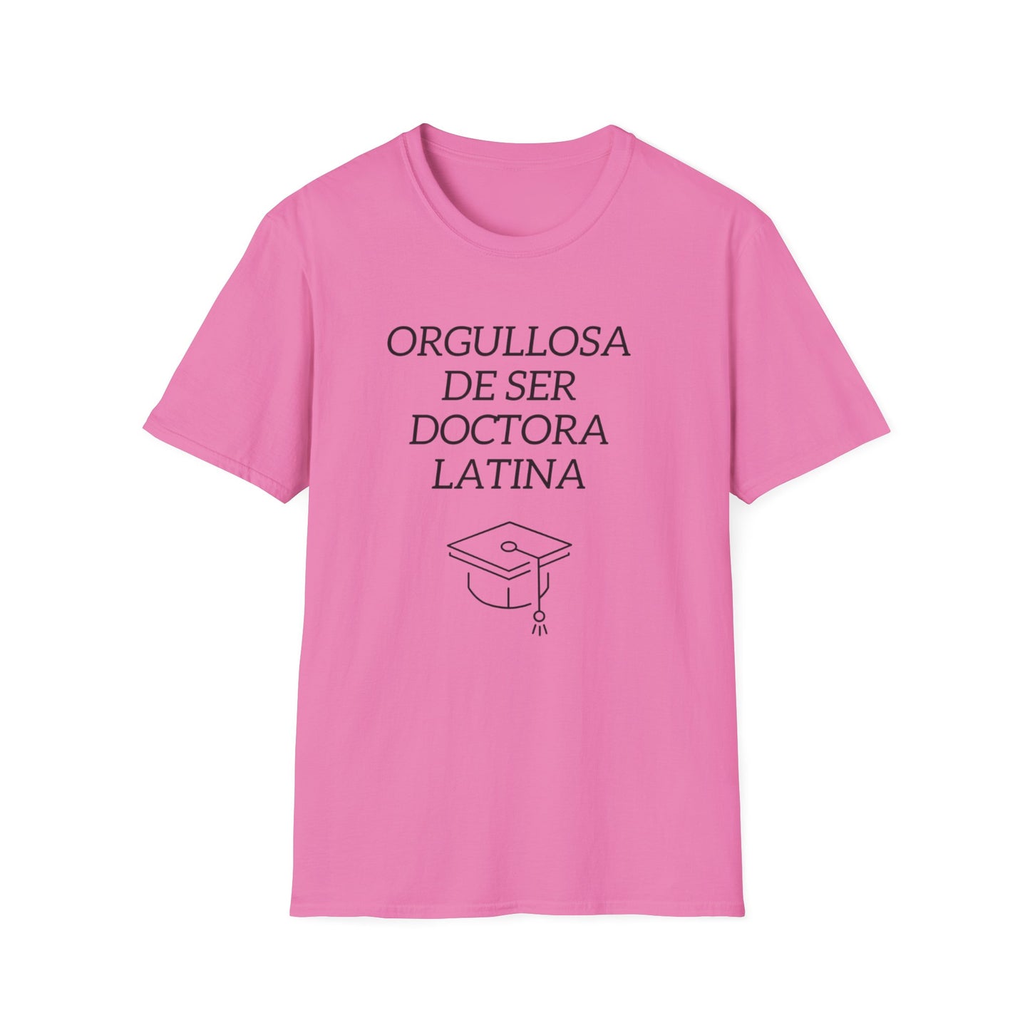Orgullosa de Ser Doctora Latina - T-Shirt