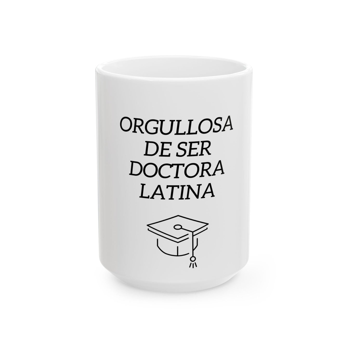 Proud Latina Doctor Ceramic Mug