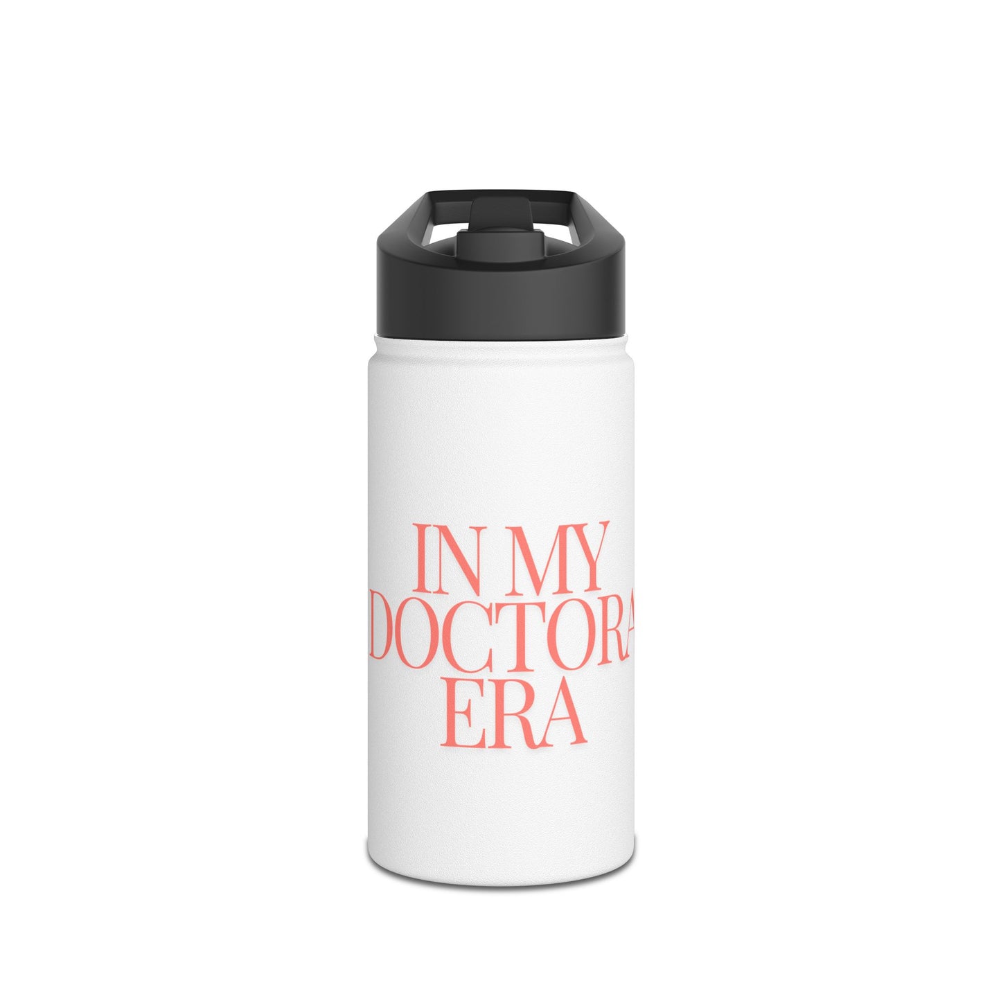 Stainless Steel Water Bottle – "IN MY DOCTOR’S ERA"