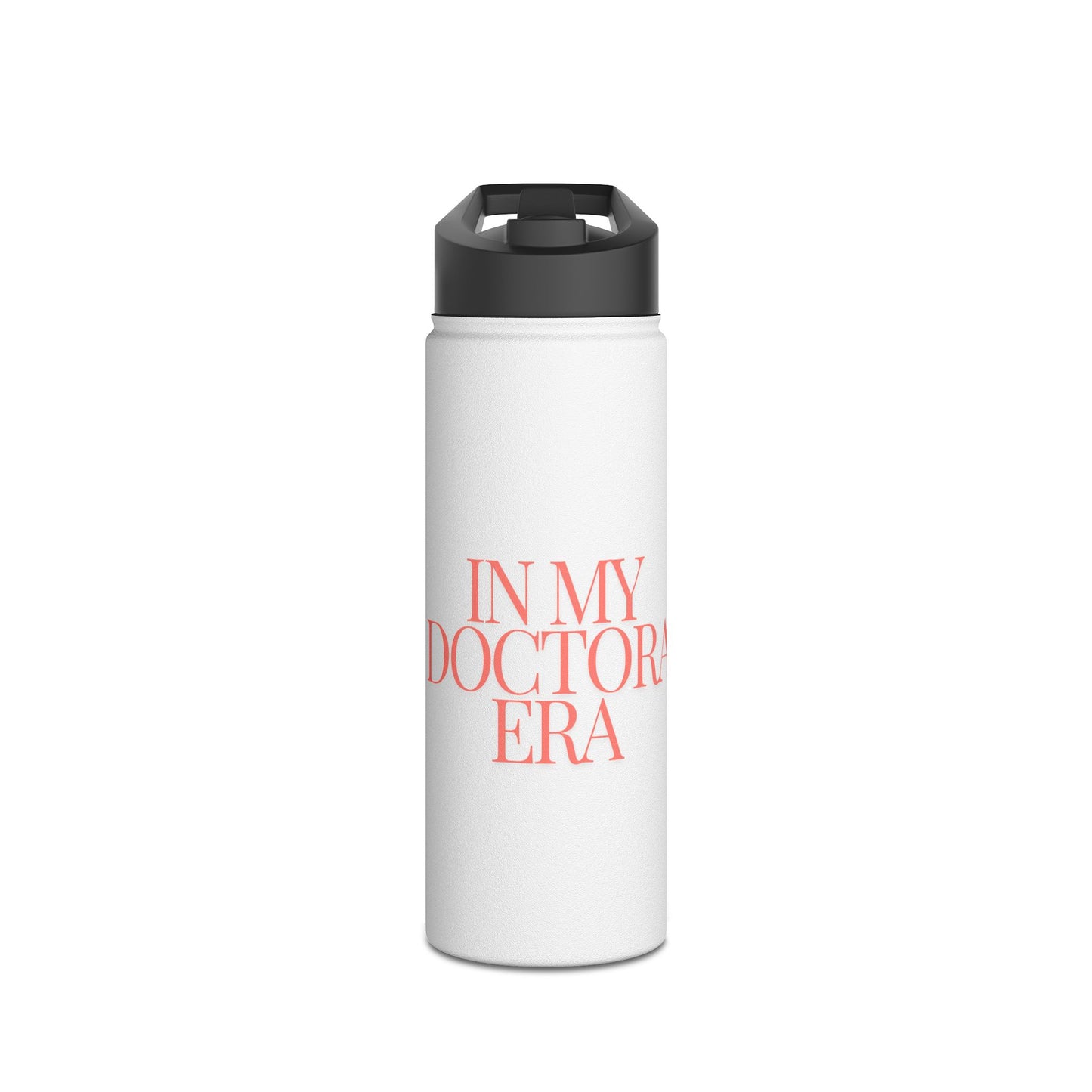 Stainless Steel Water Bottle – "IN MY DOCTOR’S ERA"