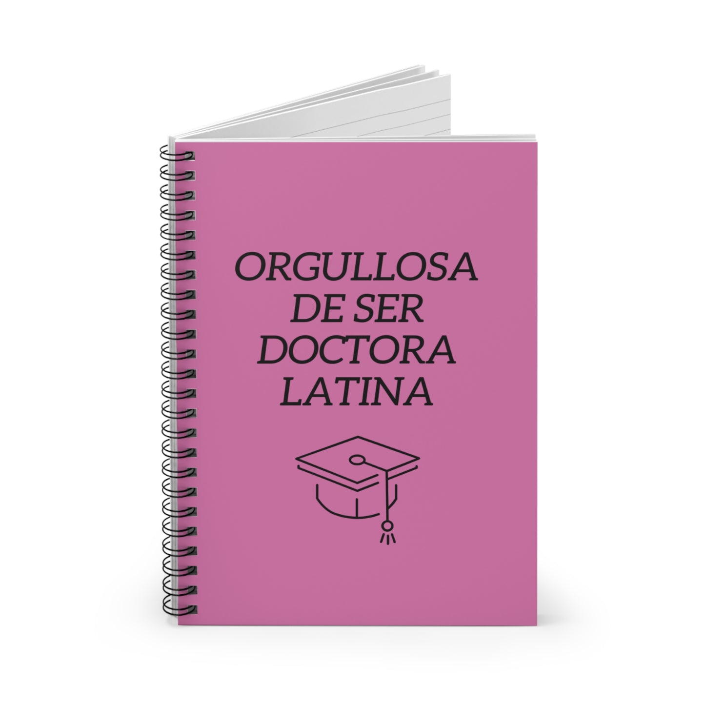 Orgullosa de Ser Doctora Latina - Spiral Notebook (Pink)