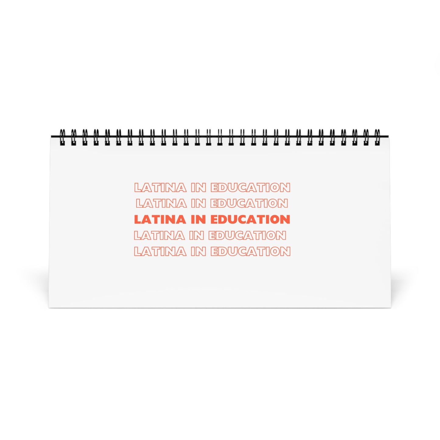 Inspirational Desktop Calendar - Latina in Education