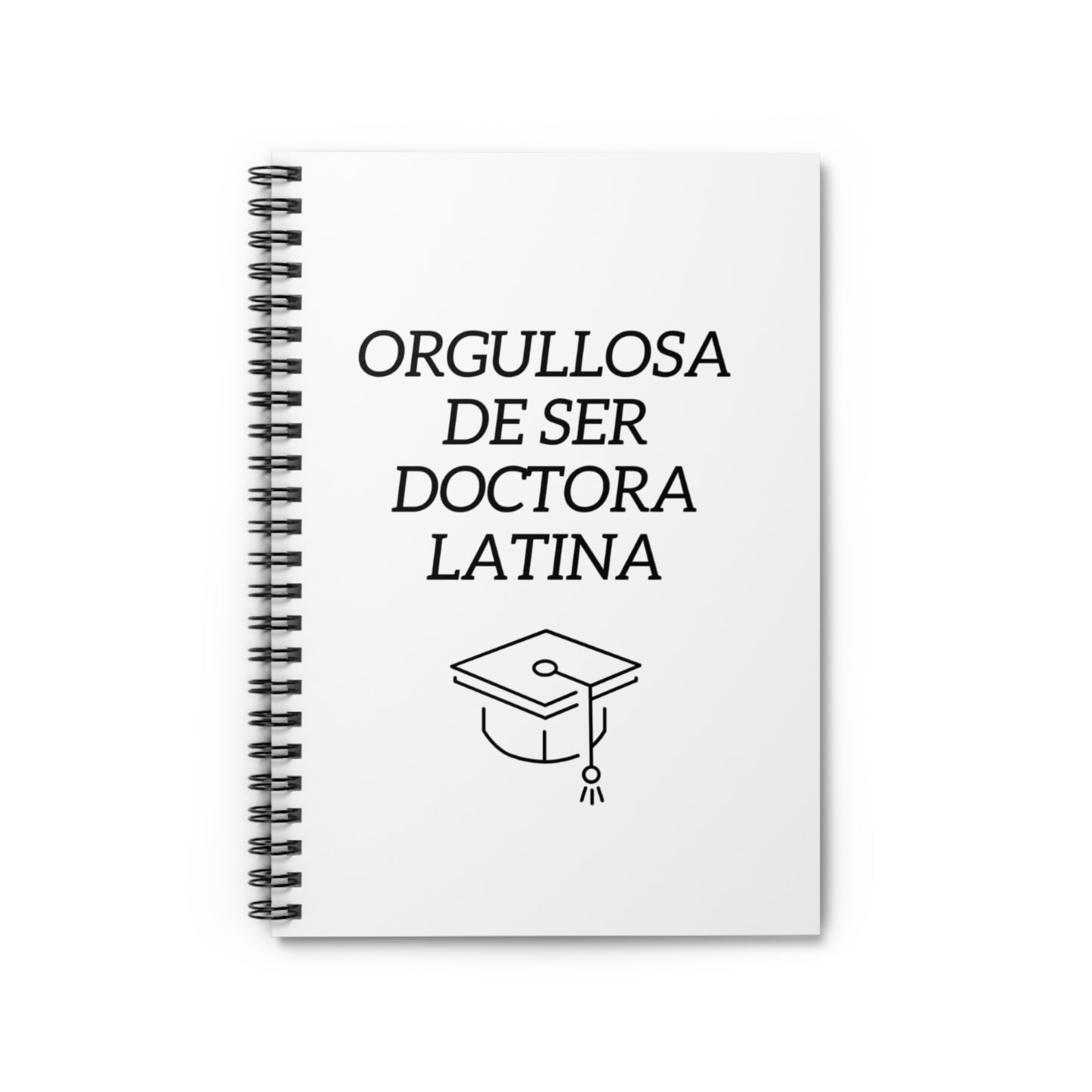 Orgullosa de Ser Doctora Latina - Spiral Notebook