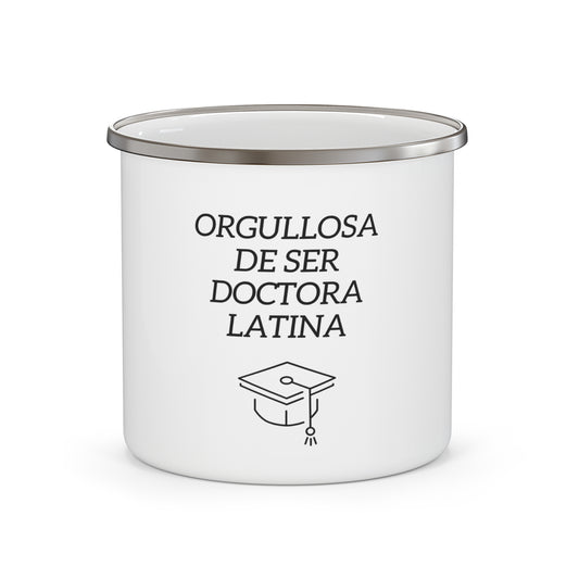 Proud Latina Doctor Enamel Camping Mug