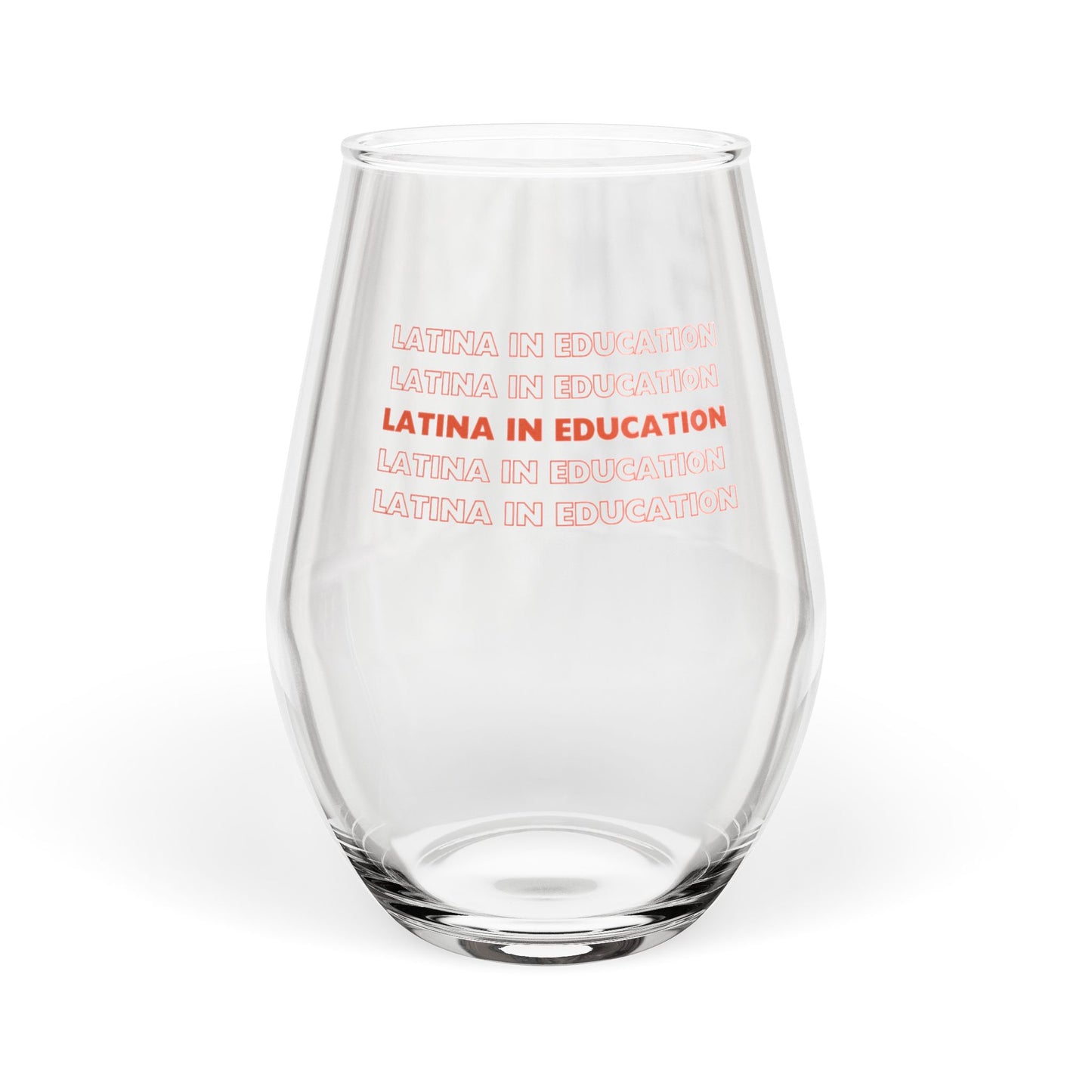 Latina in Education Stemless Wine Glass - Celebrate Empowerment