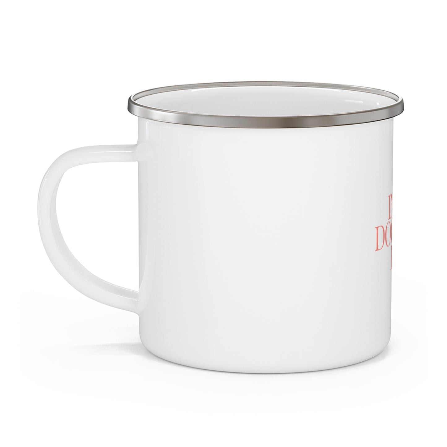 In My Doctora Era” Inspirational Enamel Camping Mug