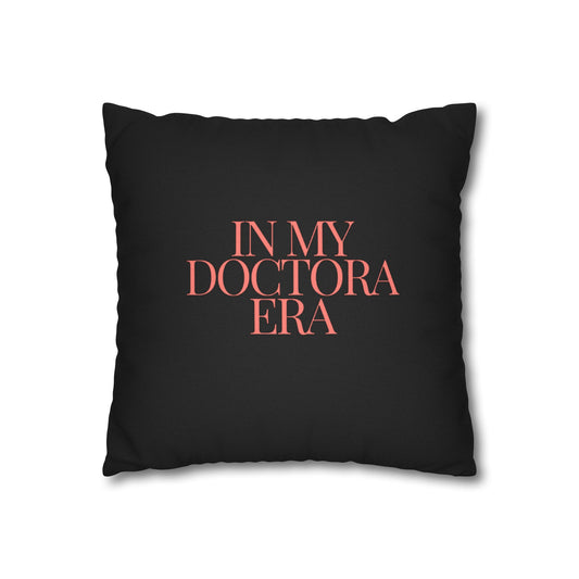 “In My Doctora Era” Custom Spun Polyester Square Pillowcase