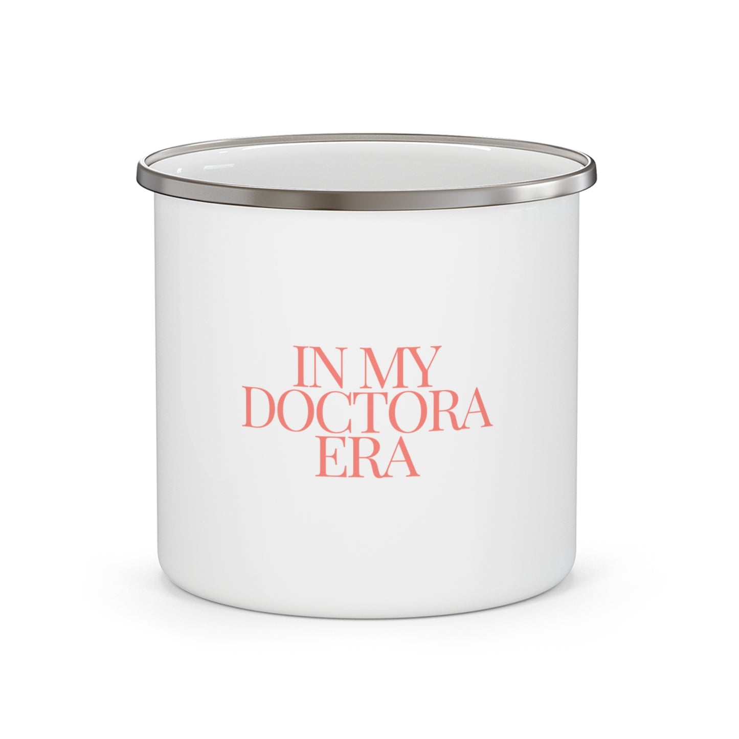 In My Doctora Era” Inspirational Enamel Camping Mug